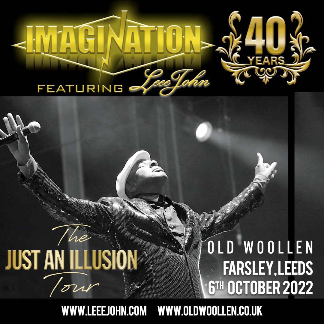Just an Illusion Tour 2022 Featuring Leee John 6th October 2022 Leeds