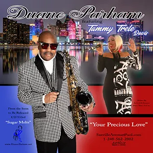 Duane Parham Ft Tammy Trele Davis with their ne R&B single, Your Precious Love. Released February 2023