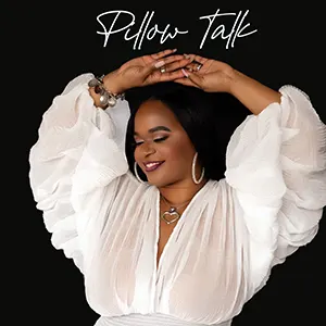 Tygressa with her new R&B single Pillow Talk, released May 2023