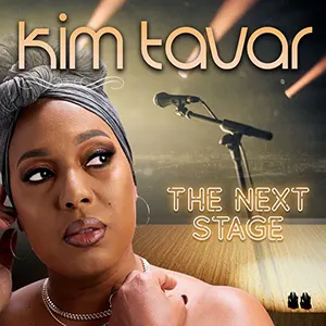 Kim Tavar releases her new R&B Album, The Next Stage. Out May 2023