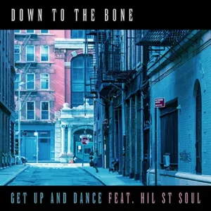 Featured on the latest Soulful Etiquette Radio Shows 2026, Down To The Bone Get Up & Dance single (cover artwork)