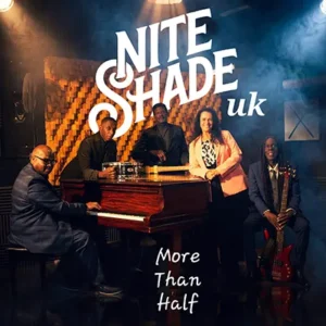 Featured on the latest Soulful Etiquette Radio Shows 2026, NiteShade UK, More Than Half (single cover Artwotk)